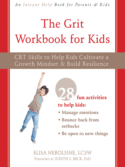 Title details for The Grit Workbook for Kids by Elisa Nebolsine - Available